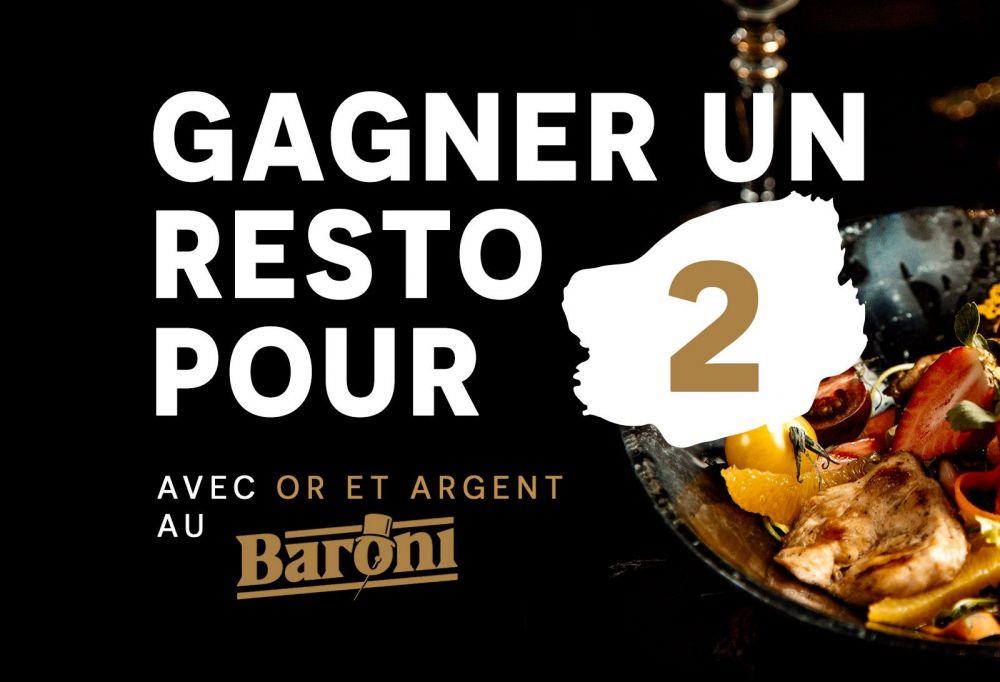 Jeu gagner un resto pour 2 au Baroni Soumagne